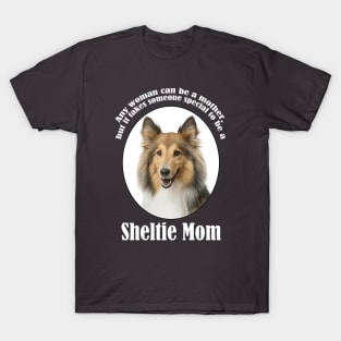 Sheltie Mom T-Shirt